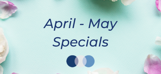 April - May Specials